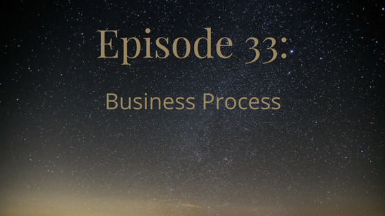 episode 33 business process