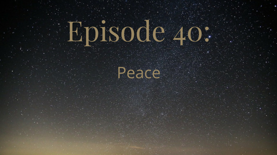 episode 40 peace